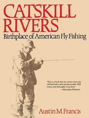 cover image of Catskill Rivers: Birthplace of American Fly Fishing